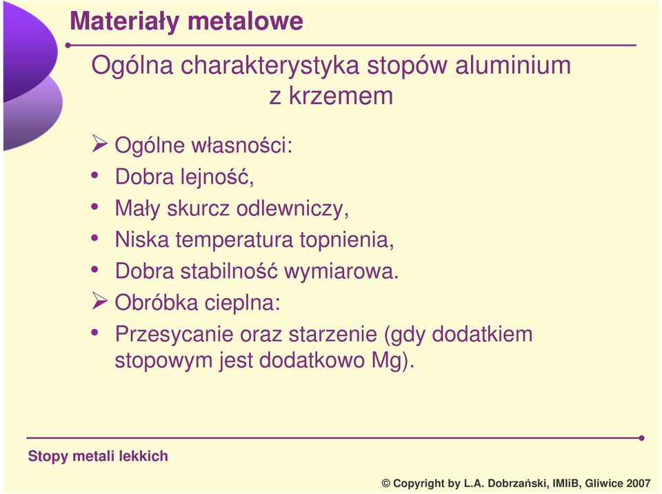 temperatura topnienia, Dobra stabilno wymiarowa.