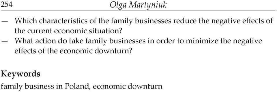 What action do take family businesses in order to minimize the negative