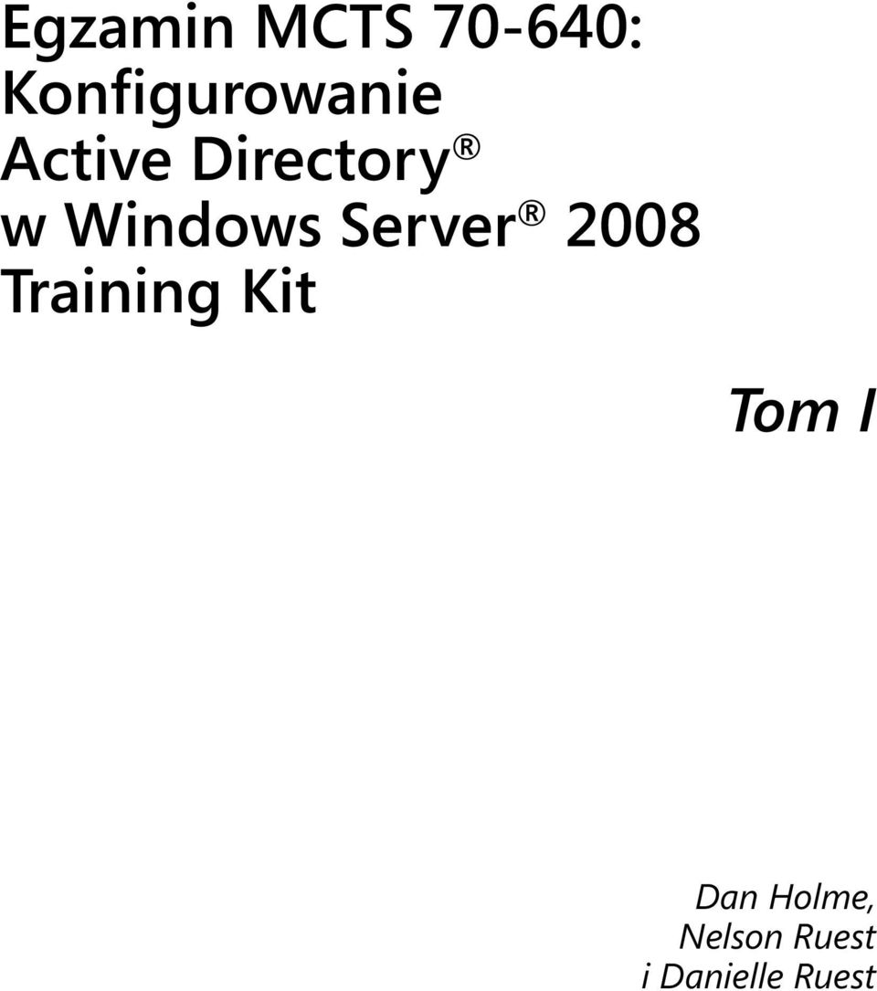 Windows Server 2008 Training Kit