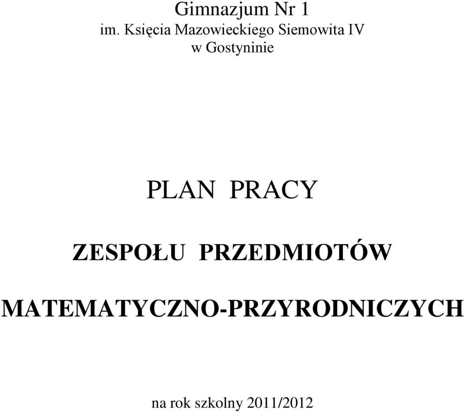 Gostyninie PLAN PRACY ZESPOŁU