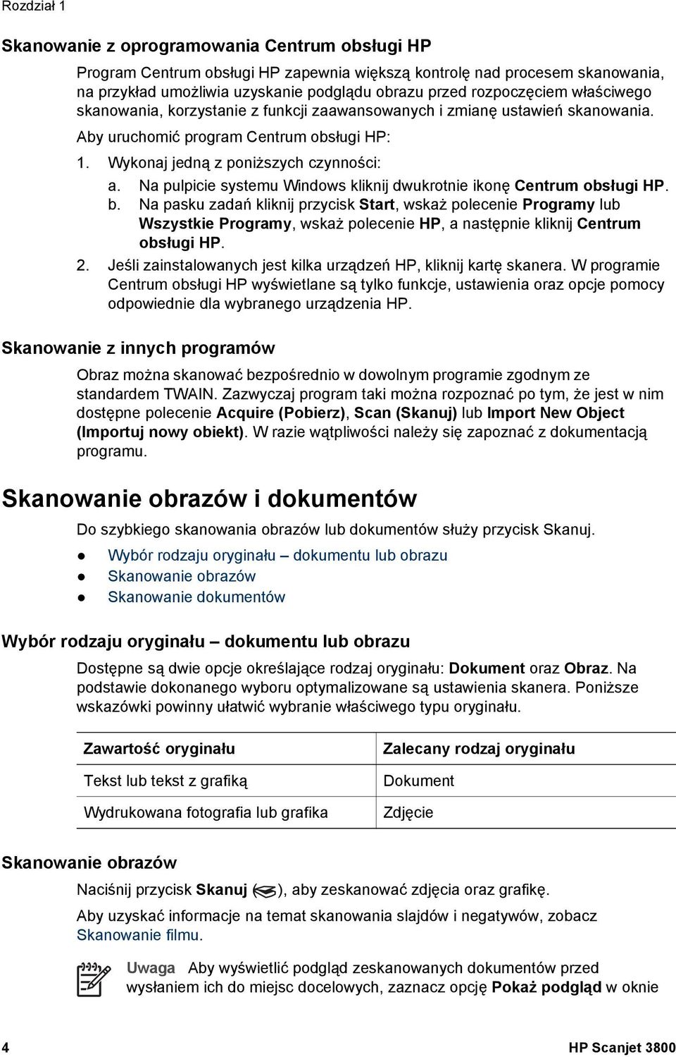 Na pulpicie systemu Windows kliknij dwukrotnie ikonę Centrum obsługi HP. b.