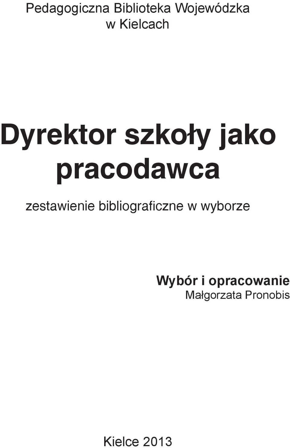 zestawienie bibliograficzne w wyborze