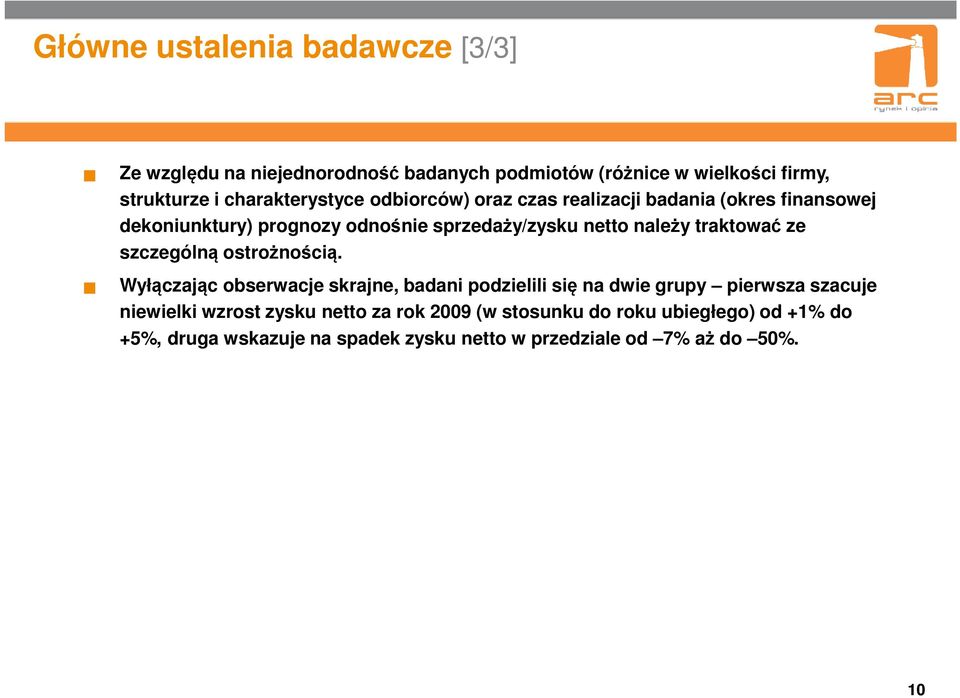 należy traktować ze szczególną ostrożnością.