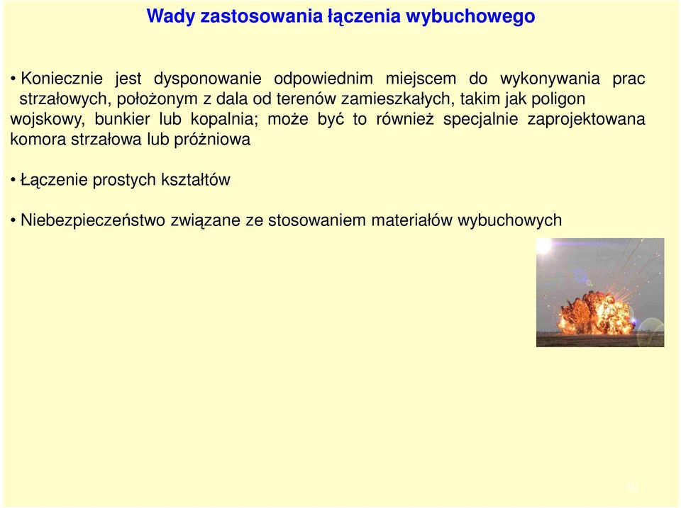 wojskowy, bunkier lub kopalnia; może być to również specjalnie zaprojektowana komora strzałowa