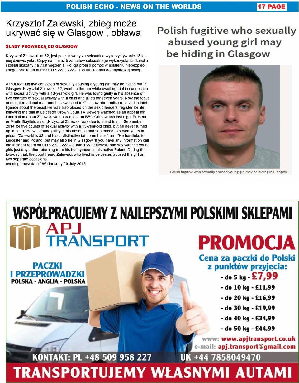 Policja prosi o pomoc w ustaleniu niebezpiecznego Polaka na numer 0116 222 2222-136 lub kontakt do najbliższej policji.