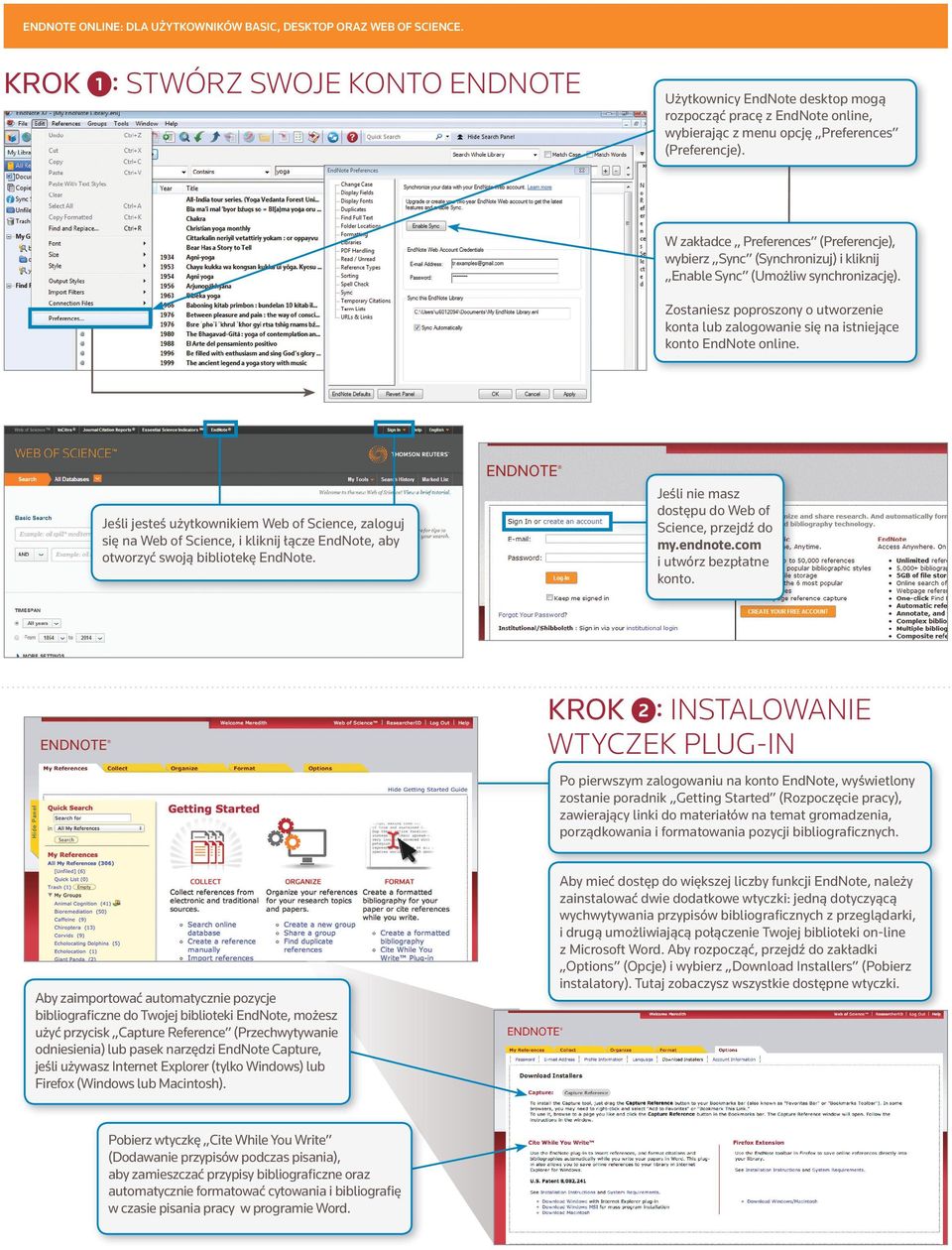 Zostaniesz poproszony o utworzenie konta lub zalogowanie się na istniejące konto EndNote online.