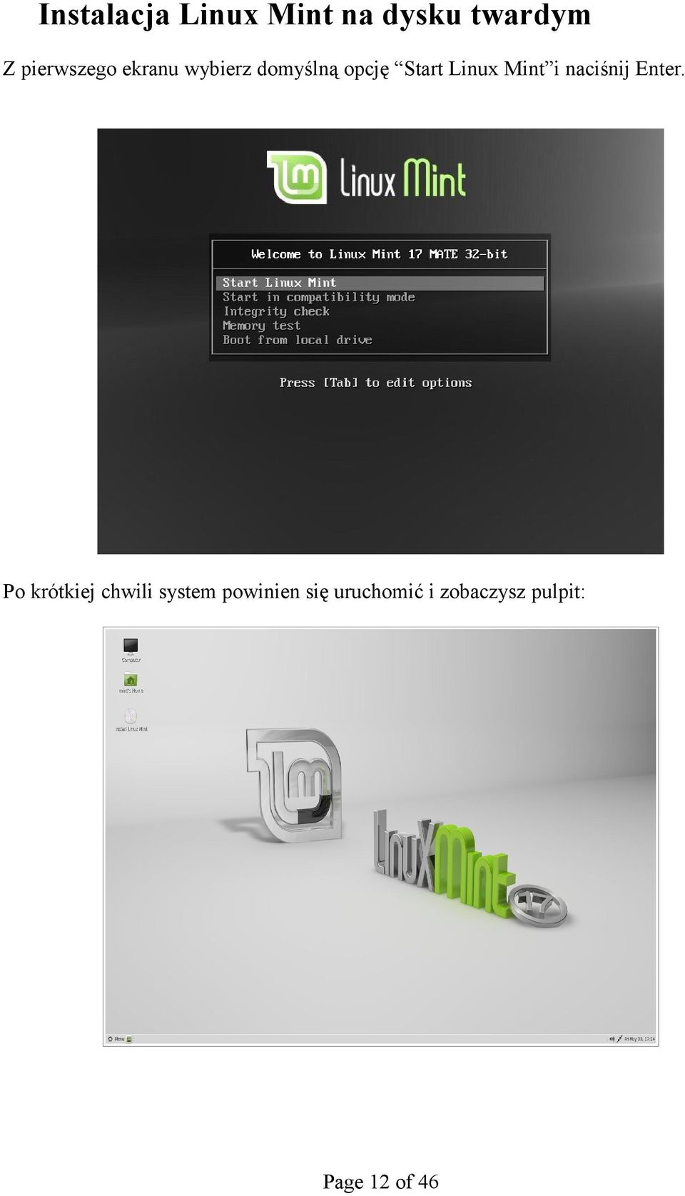 Linux Mint i naciśnij Enter.