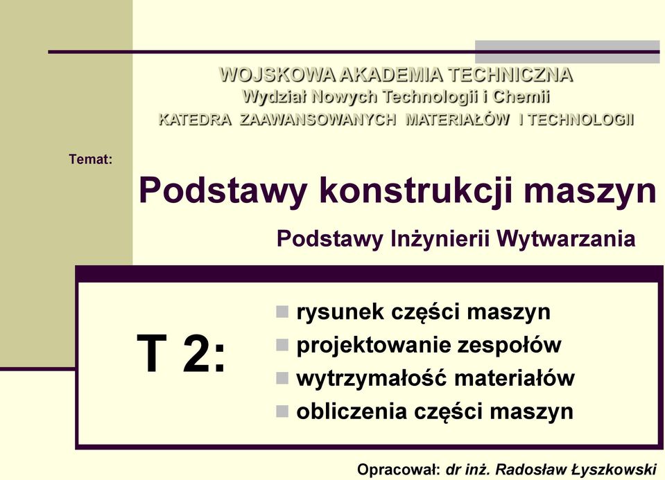 Podstawy Inżynierii Wytwarzania T 2: rysunek części maszyn projektowanie