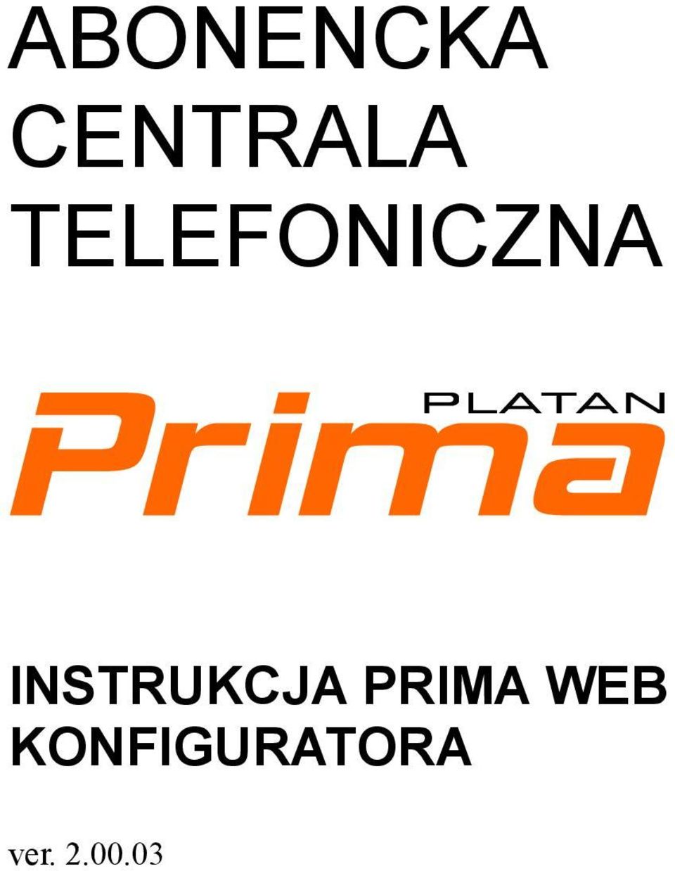 INSTRUKCJA PRIMA