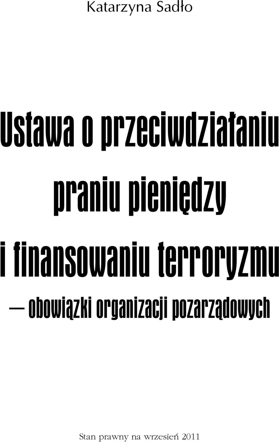 finansowaniu terroryzmu obowi¹zki