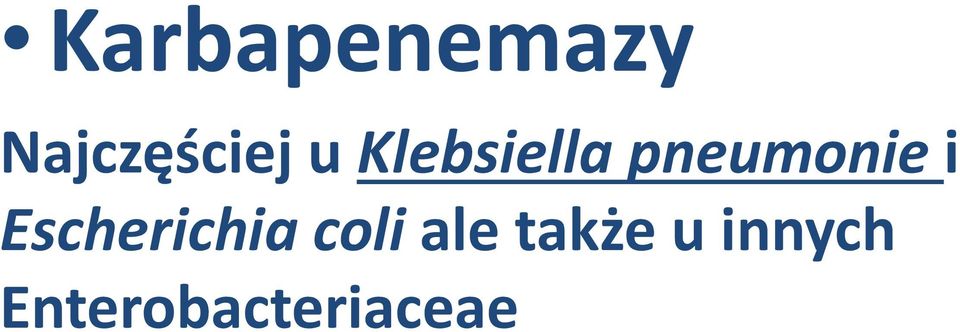 Escherichiacoli ale także