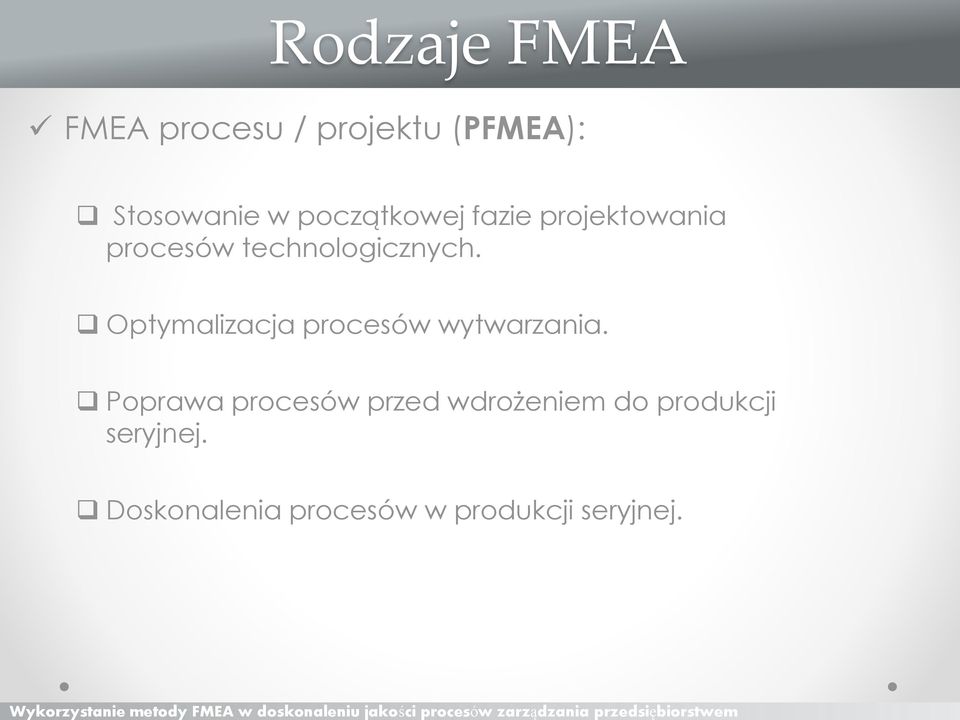 Optymalizacja procesów wytwarzania.