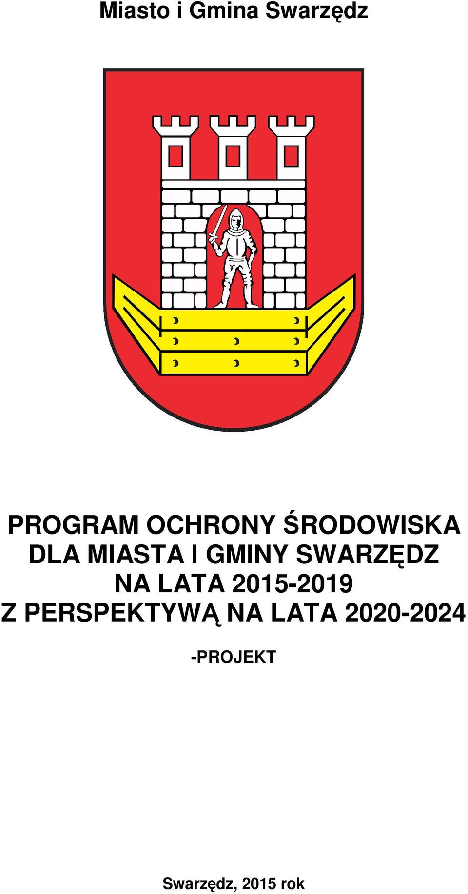 SWARZĘDZ NA LATA 2015-2019 Z
