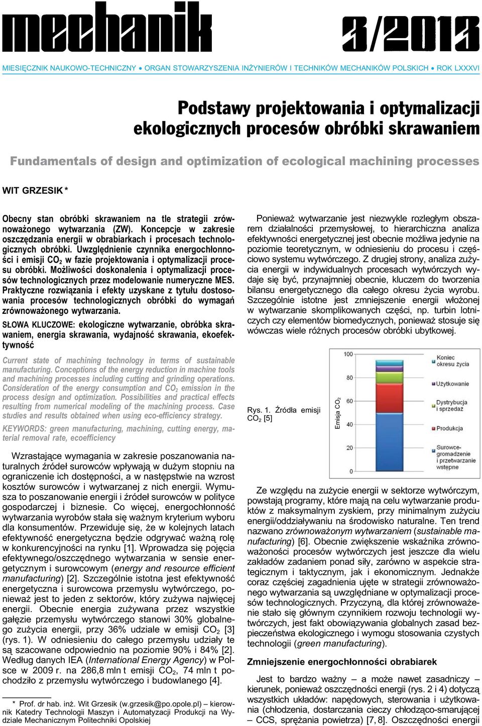 Koncepcje w zakresie oszczędzania energii w obrabiarkach i procesach technologicznych obróbki.