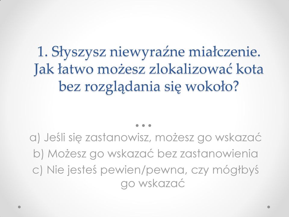 wokoło?