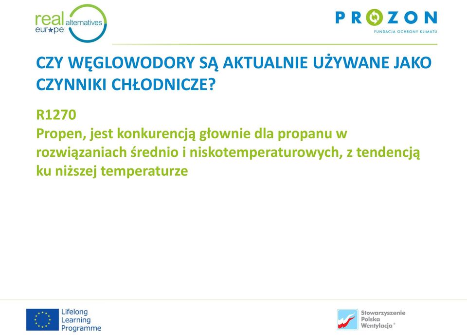 R1270 Propen, jest konkurencją głownie dla