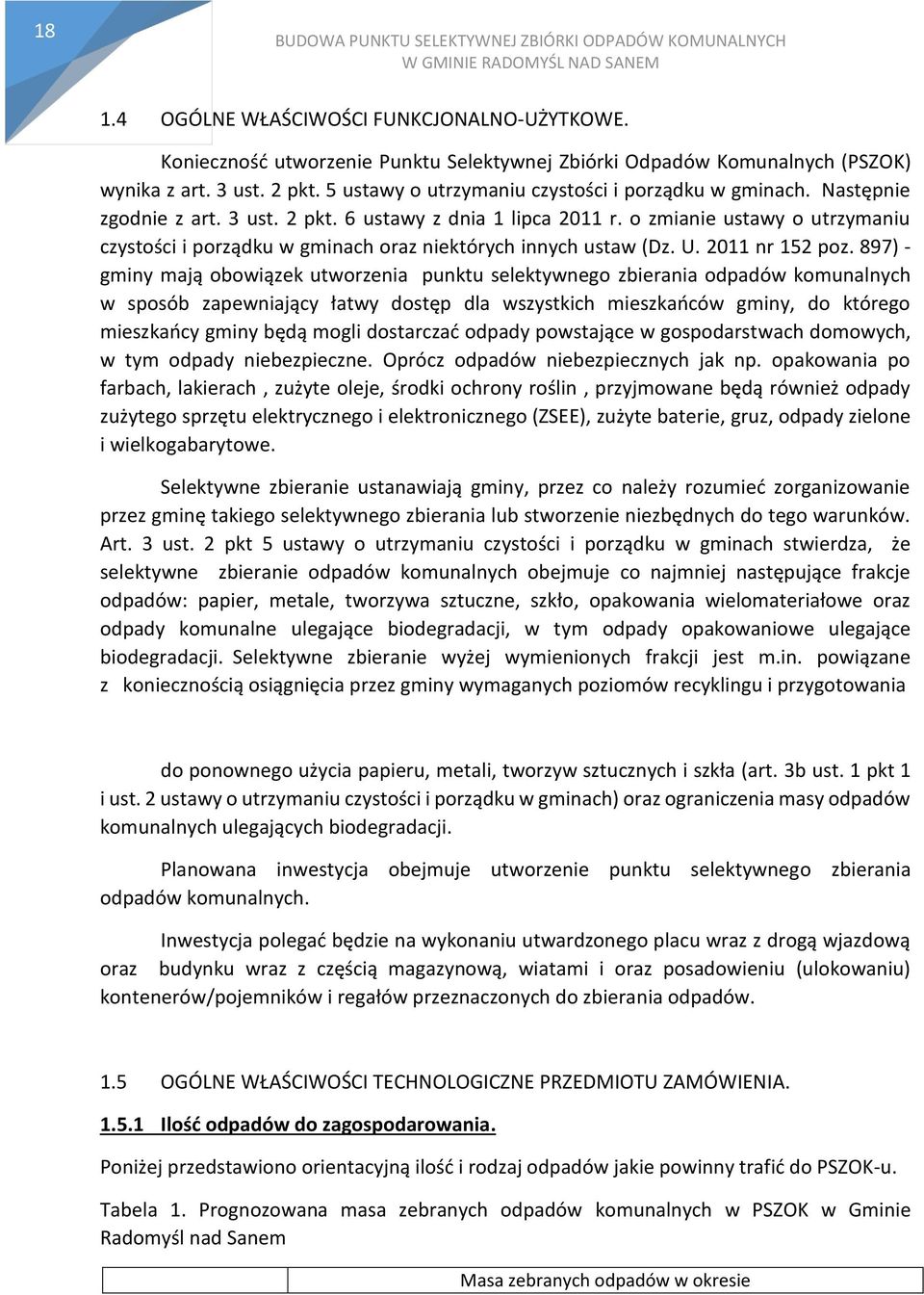 o zmianie ustawy o utrzymaniu czystości i porządku w gminach oraz niektórych innych ustaw (Dz. U. 2011 nr 152 poz.