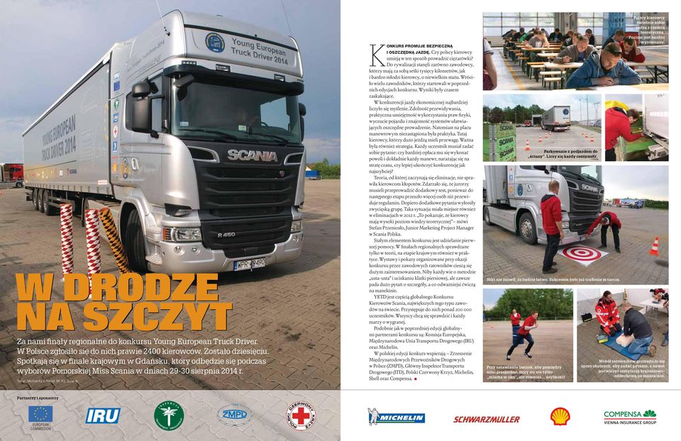 Kij, Scania ONKURS PROMUJE BEZPIECZNĄ I OSZCZĘDNĄ JAZDĘ. Czy polscy kierowcy umieją w ten sposób prowadzić ciężarówki?