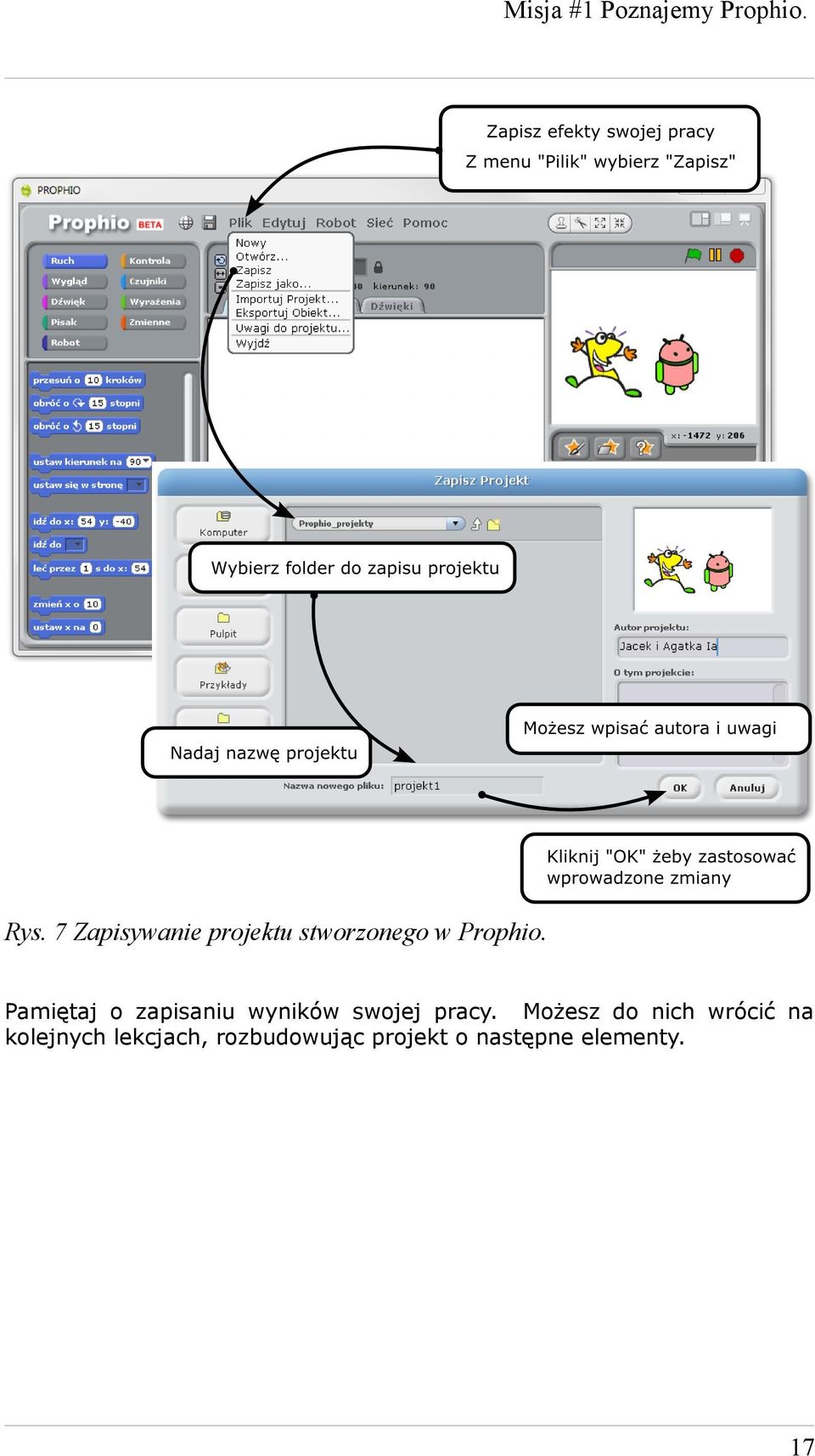 Pamiętaj o zapisaniu wyników swojej pracy.