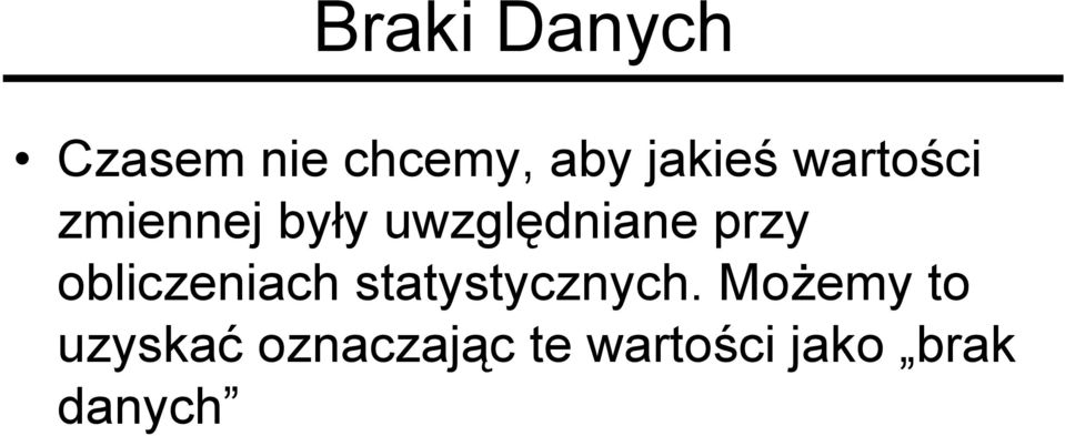 obliczeniach statystycznych.