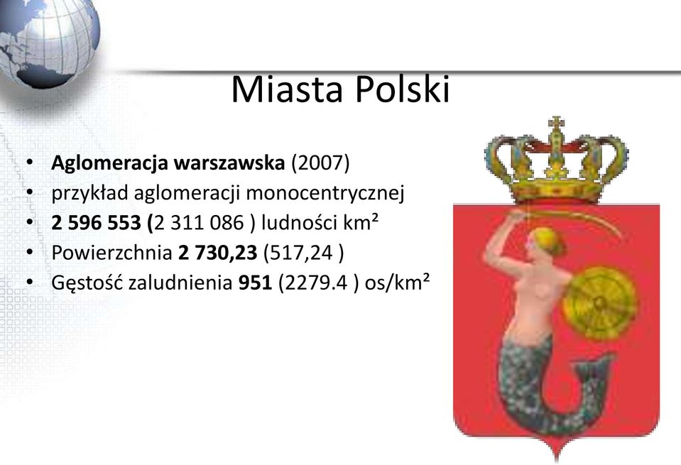 (2 311 086 ) ludności km² Powierzchnia 2 730,23