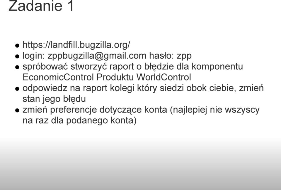 Produktu WorldControl odpowiedz na raport kolegi który siedzi obok ciebie, zmień