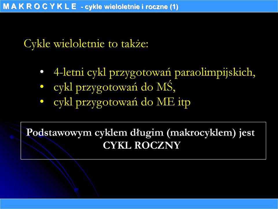 paraolimpijskich, cykl przygotowań do MŚ, cykl