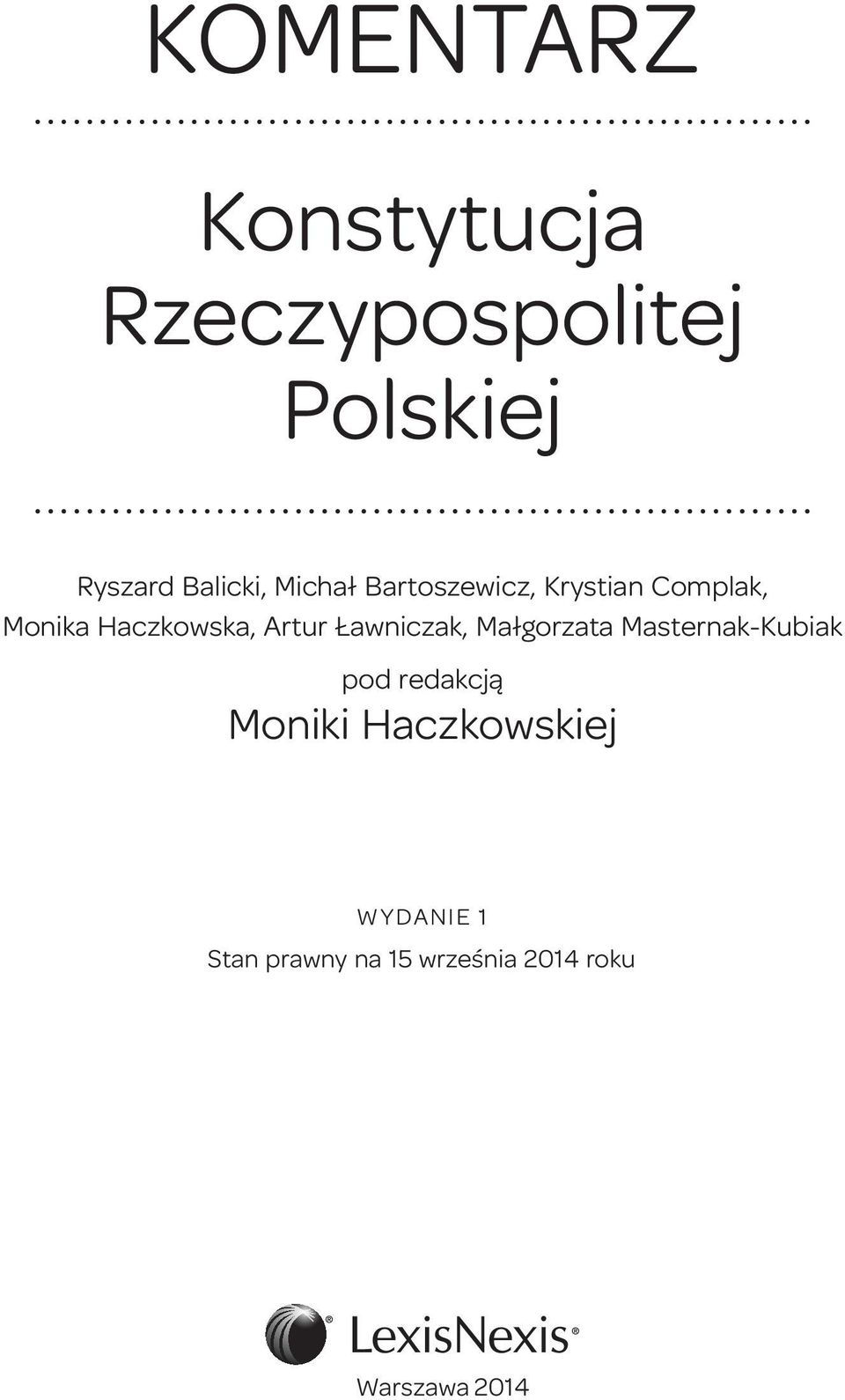 Ławniczak, Małgorzata Masternak-Kubiak pod redakcją Moniki