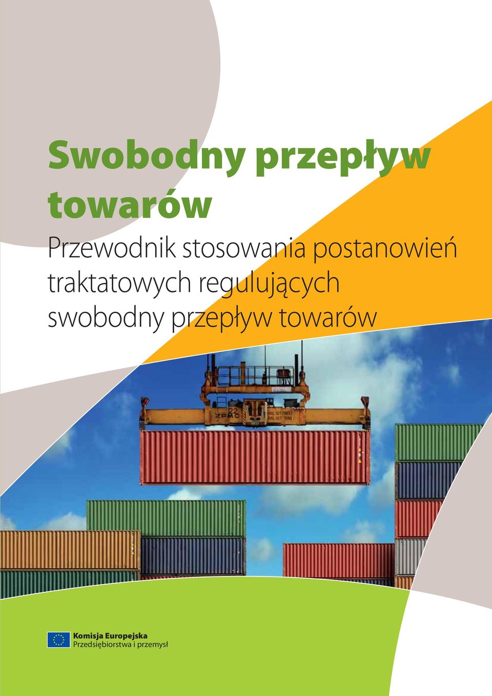 regulujących swobodny przepływ towarów