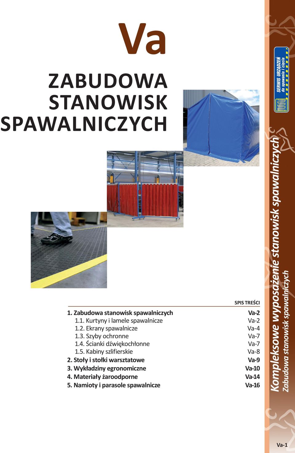 Kabiny szlifierskie Va-8 2. Stoły i stołki warsztatowe Va-9 3.