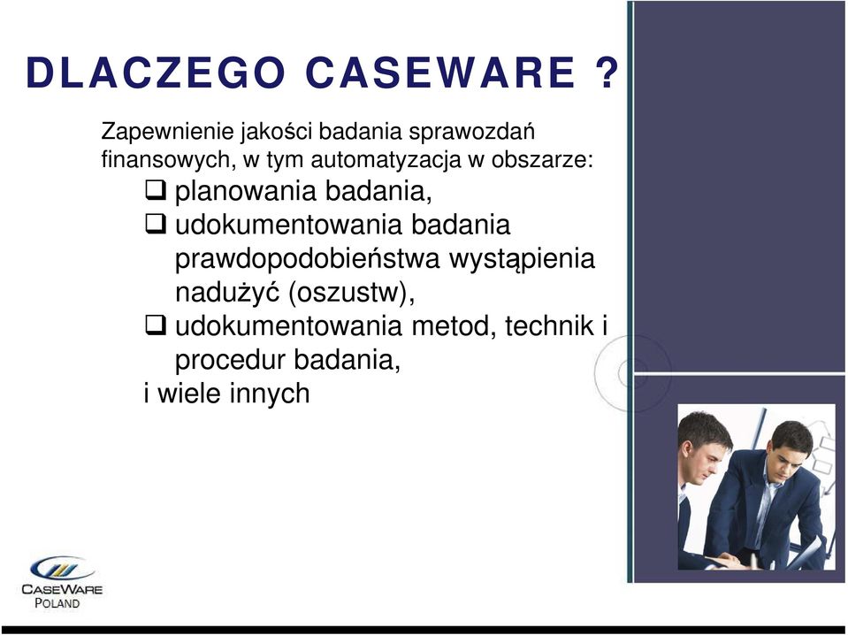 udokumentowania badania prawdopodobieństwa wystąpienia