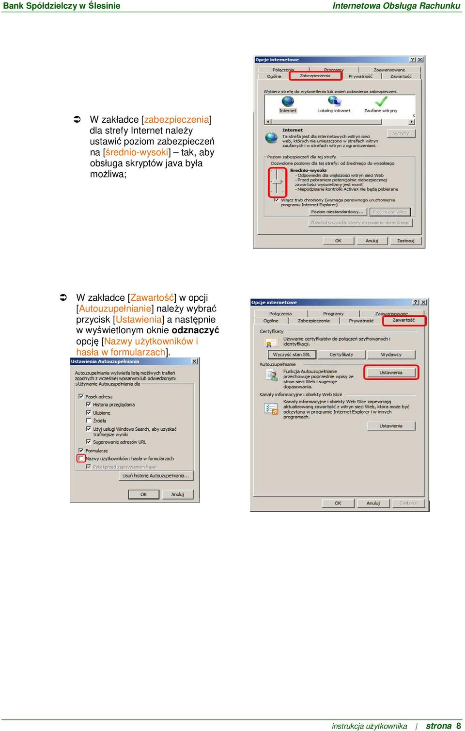 opcji [Autouzupełnianie] należy wybrać przycisk [Ustawienia] a następnie w wyświetlonym