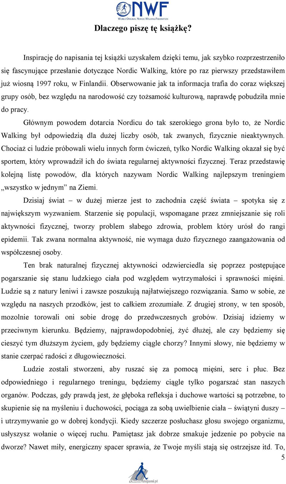 Finlandii. Obserwowanie jak ta informacja trafia do coraz większej grupy osób, bez względu na narodowość czy tożsamość kulturową, naprawdę pobudziła mnie do pracy.