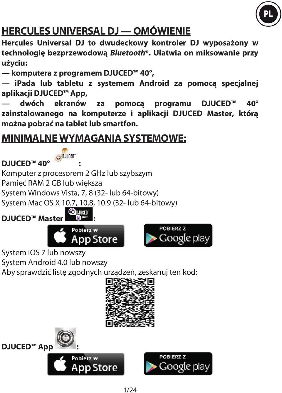 zainstalowanego na komputerze i aplikacji DJUCED Master, którą można pobrać na tablet lub smartfon.