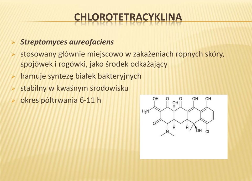 rogówki, jako środek odkażający hamuje syntezę białek