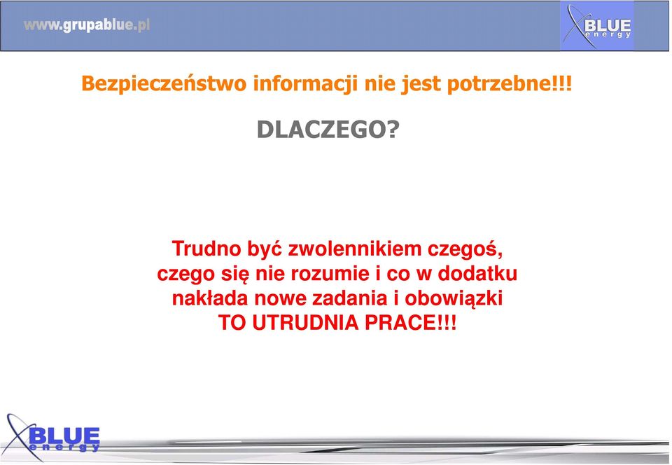 Trudno być zwolennikiem czegoś, czego się