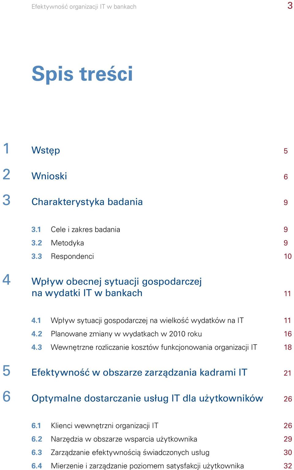 2 Planowane zmiany w wydatkach w 2010 roku 16 4.