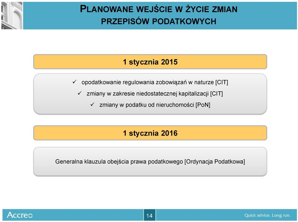 niedostatecznej kapitalizacji [CIT] zmiany w podatku od nieruchomości [PoN]