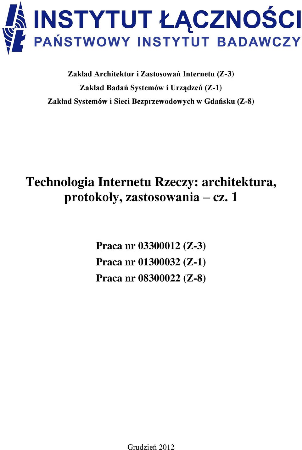 Technologia Internetu Rzeczy: architektura, protokoły, zastosowania cz.