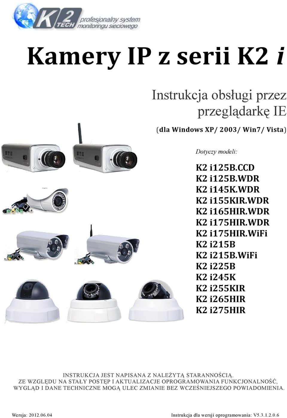 wifi K2 i225b K2 i245k K2 i255kir K2 i265hir K2 i275hir INSTRUKCJA JEST NAPISANA Z NALEŻYTĄ STARANNOŚCIĄ.