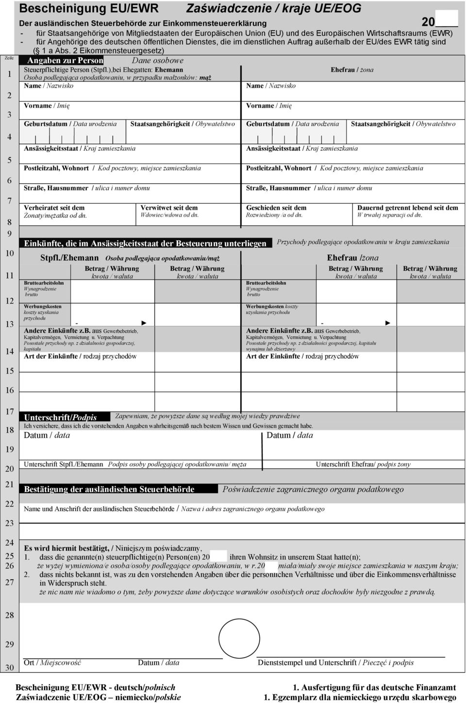 2 Eikommensteuergesetz) Angaben zur Person Dane osobowe Steuerpflichtige Person (Stpfl.