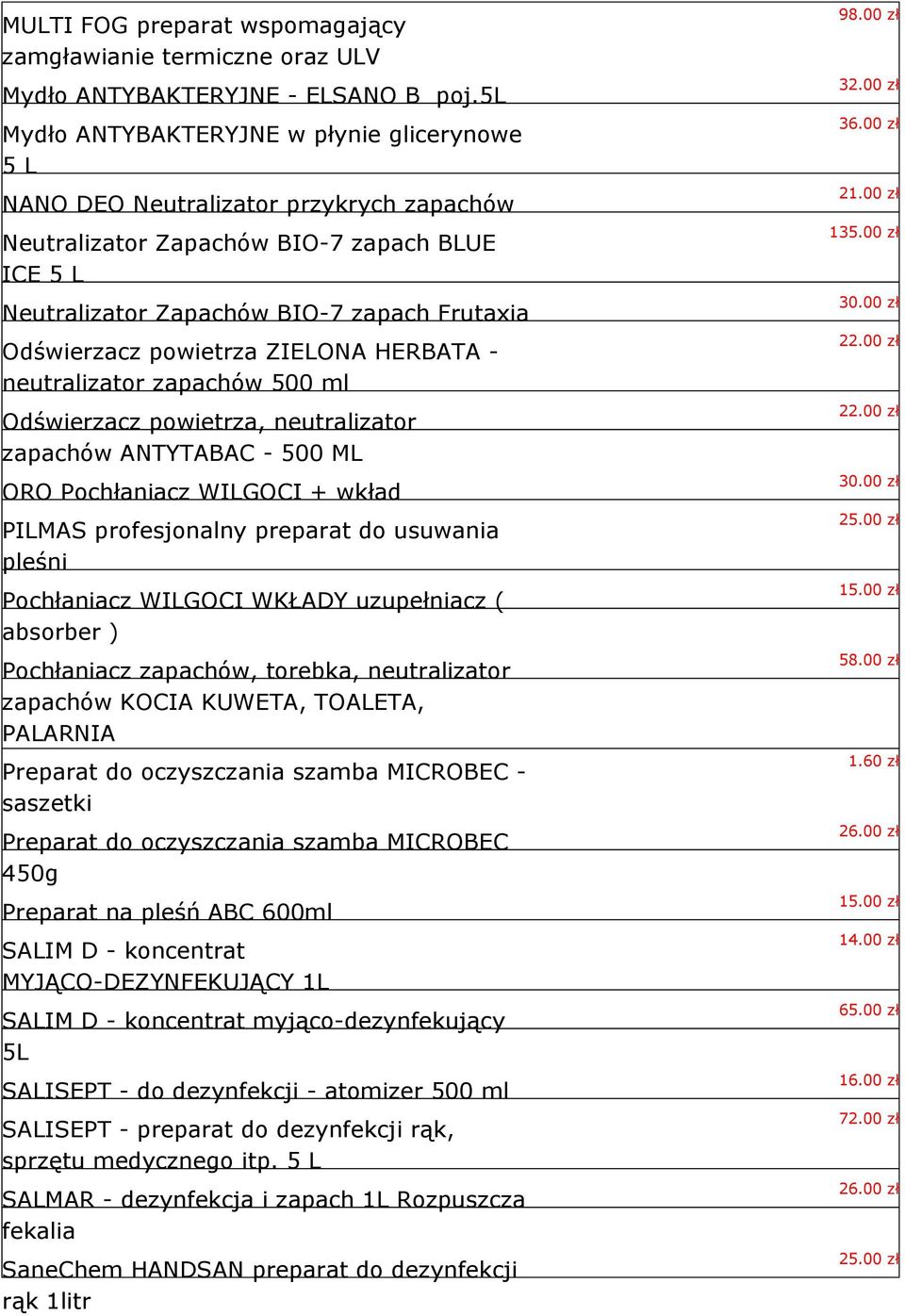 powietrza ZIELONA HERBATA - neutralizator zapachów 500 ml Odświerzacz powietrza, neutralizator zapachów ANTYTABAC - 500 ML ORO Pochłaniacz WILGOCI + wkład PILMAS profesjonalny preparat do usuwania