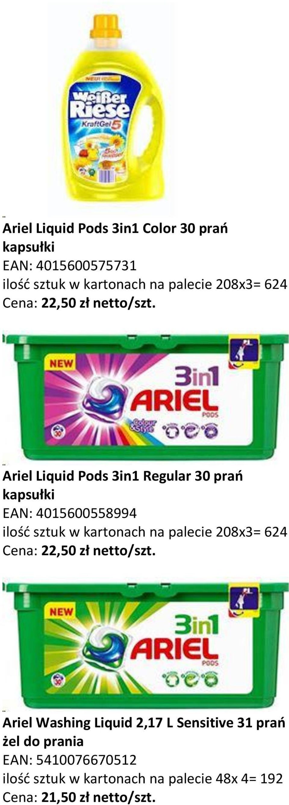 Ariel Liquid Pods 3in1 Regular 30 prań kapsułki EAN: 4015600558994 ilość sztuk w kartonach na palecie