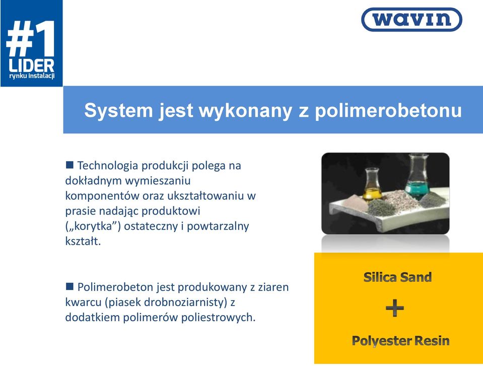 produktowi ( korytka ) ostateczny i powtarzalny kształt.