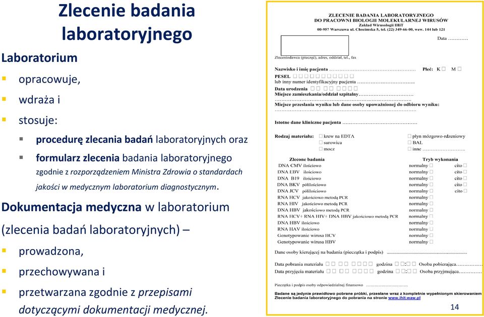 standardach jakości w medycznym laboratorium diagnostycznym.