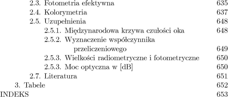 5.2. Wyznaczenie współczynnika przeliczeniowego 649 2.5.3.