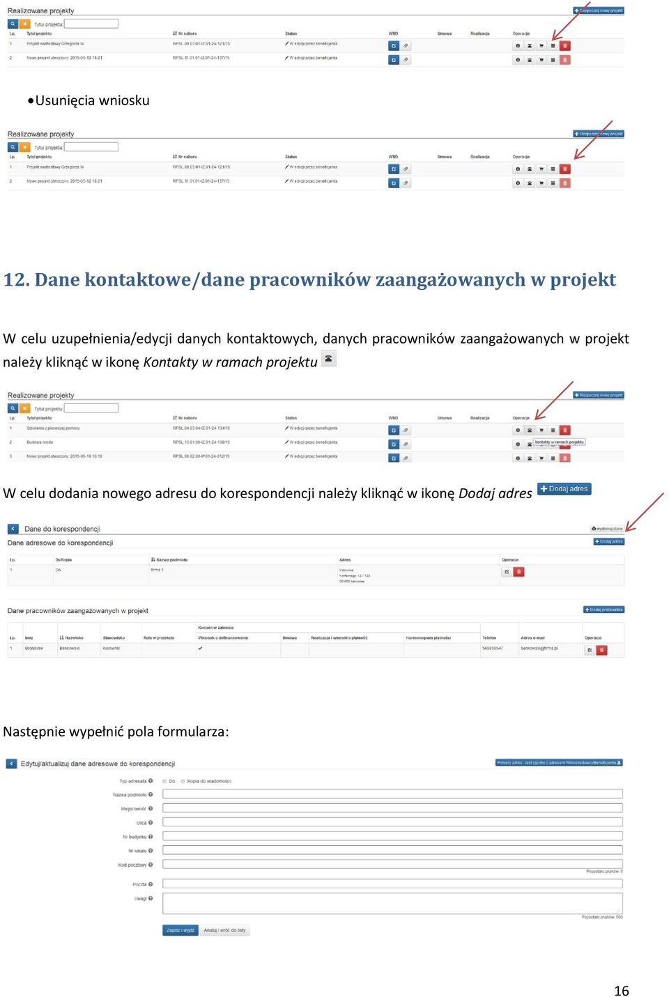 danych kontaktowych, danych pracowników zaangażowanych w projekt należy kliknąć w