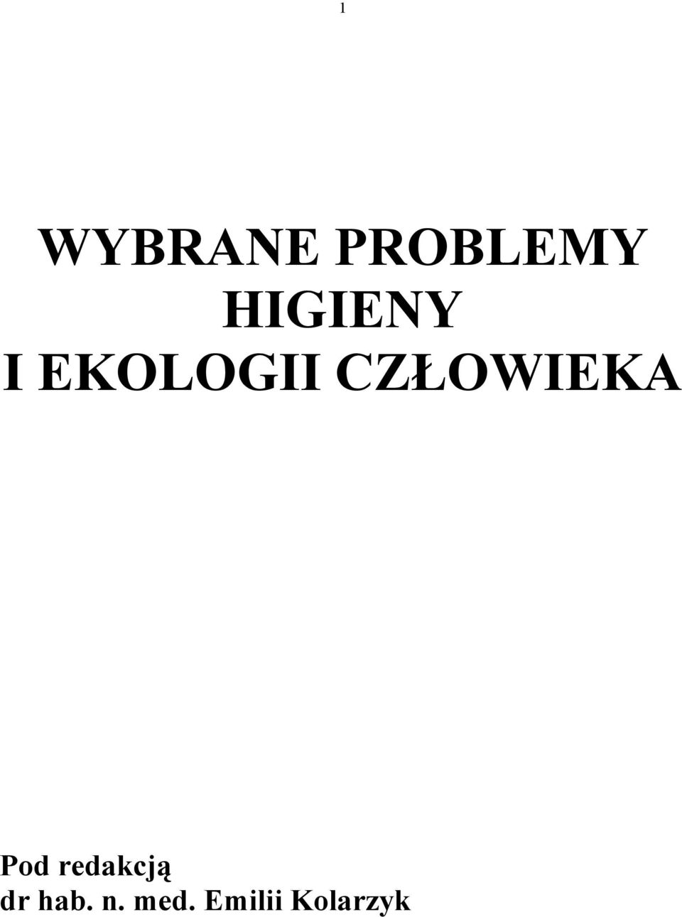 CZŁOWIEKA Pod redakcją