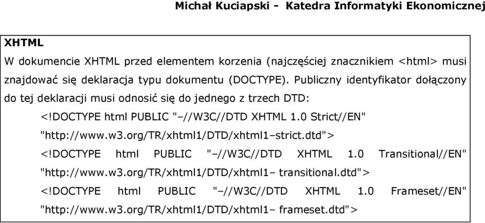 0 Strict//EN" "http://www.w3.org/tr/xhtml1/dtd/xhtml1 strict.dtd"> <!DOCTYPE html PUBLIC " //W3C//DTD XHTML 1.0 Transitional//EN" "http://www.w3.org/tr/xhtml1/dtd/xhtml1 transitional.