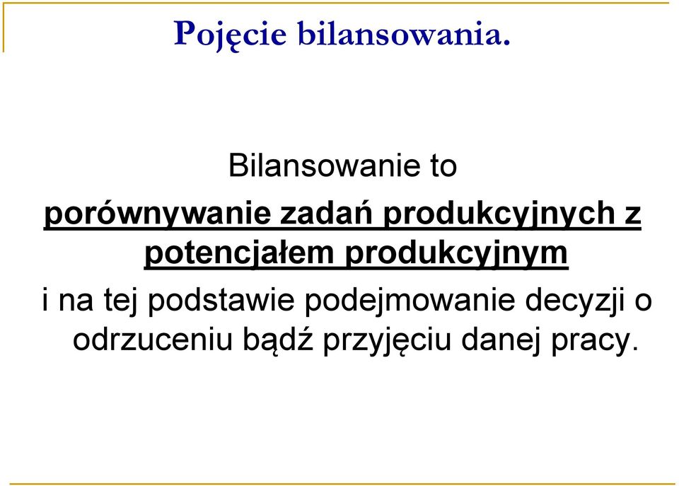 produkcyjnych z potencjałem produkcyjnym i